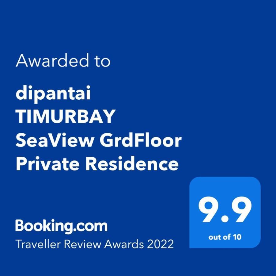 קואנטאן Dipantai Timurbay Seaview Grdfloor Private Residence מראה חיצוני תמונה